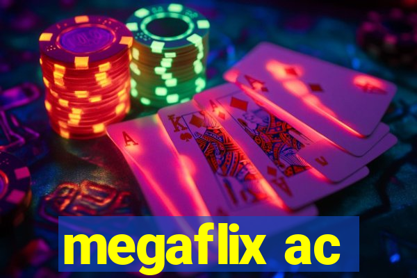 megaflix ac